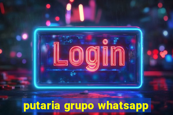 putaria grupo whatsapp